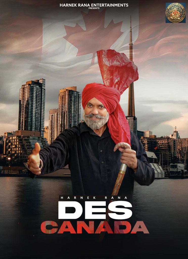 ਹਰਨੇਕ ਰਾਣਾ ਦੇ ਨਵੇਂ ਗੀਤ ‘ਦੇਸ ਕਨੇਡਾ’ ਦੀ ਵੀਡੀਓ ਕੈਨੇਡਾ ਪਲੇਸ ਵੈਨਕੂਵਰ ਵਿਖੇ ਲੋਕ ਅਰਪਣ